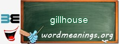WordMeaning blackboard for gillhouse